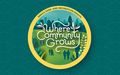 Celebrate National Park and Recreation Month this July Where Community Grows